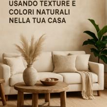 Créez votre oasis de calme : utilisez des textures et des couleurs naturelles dans votre maison